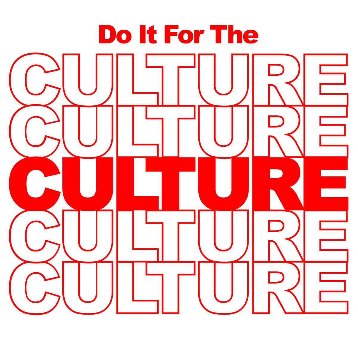 Do it for the culture Svg