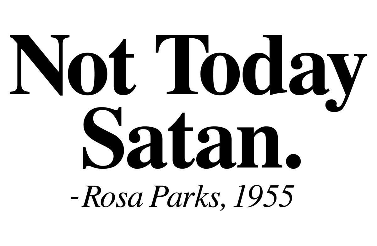 Not today satan rosa park Svg